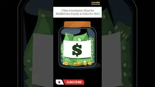 5 best investment plans for MiddleClass family in India for 2023💸💸||#shorts #investment #education