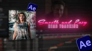 Smooth Head Tracking - After Effects Tutorial