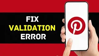 How To Fix Pinterest Validation Error | Getting an error message on Pinterest (Solved)