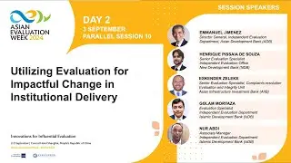 Parallel Session 10: Utilizing Evaluation for Impactful Change in Institutional Delivery