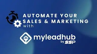 Automate Your Sales & Marketing with My Lead Hub by Small Screen Producer
