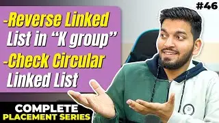 Lecture 46: Linked List Questions: Reverse LL in 