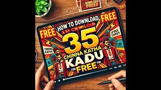 Download & watch35 Chinna Katha Kaadu' Full Movie for Free |  No Ads, No Fees online