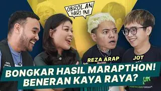 How Rich Are Reza Arap & JOT After Marapthon? Super Rich!! | Today's Chat