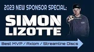 New Sponsor, New Discs for Simon Lizotte: Discover the Best MVP / Axiom / Streamline Discs for 2023