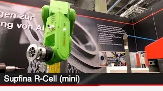 Supfina R-Cell (mini) - Flexible solutions for robot supported machining