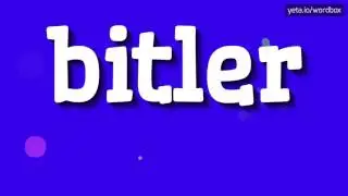 BITLER - HOW TO PRONOUNCE IT!?