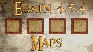 Edain Mod 4.5.4: Release & Maps spotlight