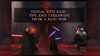 Early tips and takeaways for the sith raid! SWGOH Galaxy of Heroes