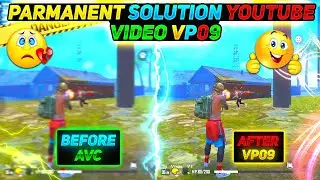 Parmanent Solution YouTube Video VP09 | Free Fire Game Video VP09 |