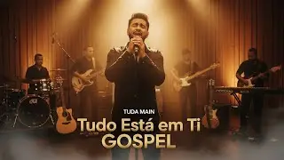 Lançamento Gospel 2026 - Tudo Esta em Ti