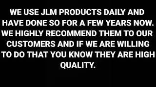 JLM Products, our number one choice!