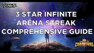 3 Star Infinite Arena Streak Comprehensive Guide - Full Run Through [Marvel Contest of Champions]