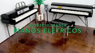Norberto Fran&ccedil;a -  Pianos El&eacute;tricos