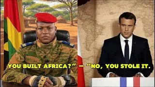 Macron Said, &lsquo;France Built Africa.&rsquo; Traor&eacute; Answered, &lsquo;On Stolen Soil.&rsquo;