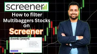 How to Filter Multibagger Stocks on Screener | Multibagger Stocks - Screener | Search Query  2