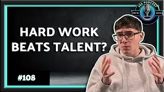 The Talent Complex: What's Actually Required To Make It Big