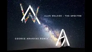 Alan Walker (feat. Danny Shah) - The Spectre (George Aranyas Remix)