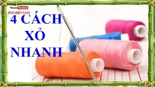 4 cách xâu kim chỉ nhanh nhất, 4 tips through the thread through the needle super fast