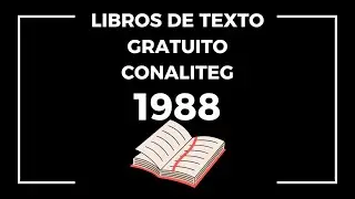Libros de texto gratuito 1988 CONALITEG
