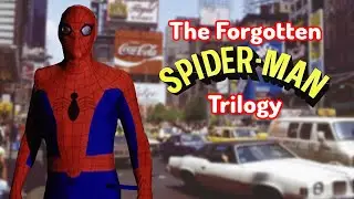 The Forgotten Spider Man Trilogy
