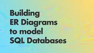 ER diagramming continued: conceptual and physical models for SQL database structuring