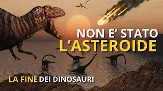 COME SONO SCOMPARSI I DINOSAURI?