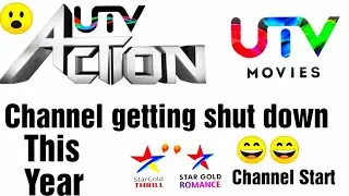 UTV Movies UTV Action Channel Shutdown || UTV Movies UTV Action rebrand Star Gold thrill & Romance