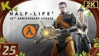 Half Life 2 FR #25/26 La citadelle (2K) Let's play