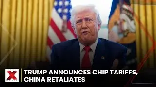 US-China Trade War Intensifies Amid Semiconductor Tariffs | NewsX World