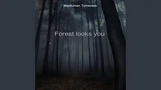 Forest looks you