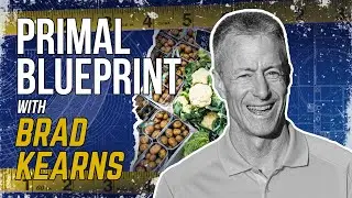 Primal Blueprint with Brad Kearns | Primal living for better health & longevity