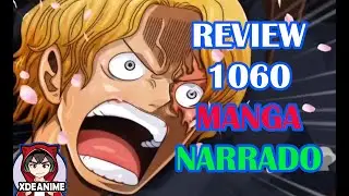 REVIEW ONE PIECE 1060 MANGA NARRADO ANALISIS XDEANIME