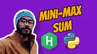 Mini-Max Sum | Hackerrank solution in Python