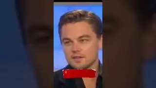 Leonardo DiCaprio's on 