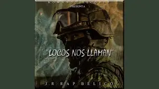 Locos Nos Llaman