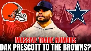 Dak Prescott Trade to Cleveland Browns? MASSIVE NFL Rumor Revealed!