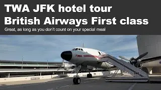 We visit the TWA Hotel at JFK airport and fly First Class to London on British Airways