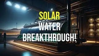 Transform DESERTS with SOLAR-POWERED Desalination Systems | WATER Revolution
