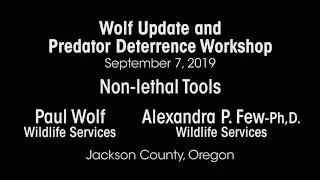 Wolf Update & Predator Deterrence Workshop - Paul Wolf