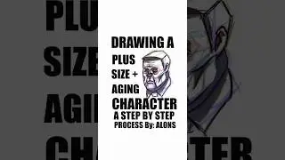Drawing a Plus Size + Aging Character