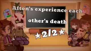 ★The Afton family experience each other's death's★part 2/2★StarCore_gacha★fnaf gacha★