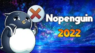 Nopenguin in 2022