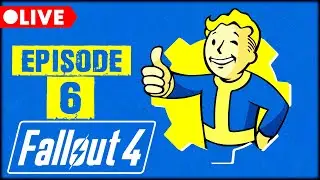Fallout 4 - Part 6 [PC]