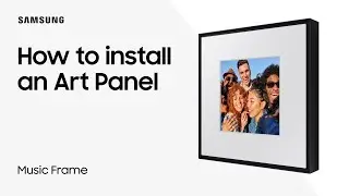 Samsung Music Frame speaker: Install an Art Panel | Samsung US