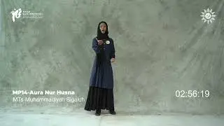 Milad 113 Muhammadiyah | MP14 Aura Nur Husna - MTs Muhammadiyah Sigaluh