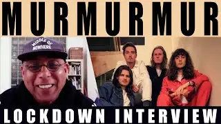 Lockdown Interview with Will Fletcher from murmurmur