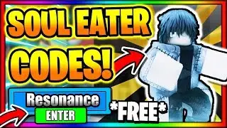 ALL *NEW* SECRET OP WORKING CODES! Roblox Soul Eater: Resonance