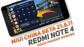 MIUI China Beta 21.8.11 For Redmi Note 4 | Android 11 | Game Turbo 4.0 With Voice Changer Working