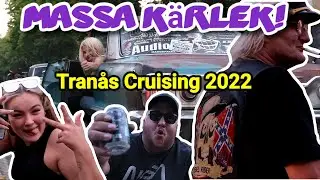 EN KVÄLL SOM RAGGARE - TRANÅS CRUISING